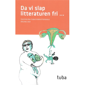 Da vi slap litteraturen fri... 2021/2022