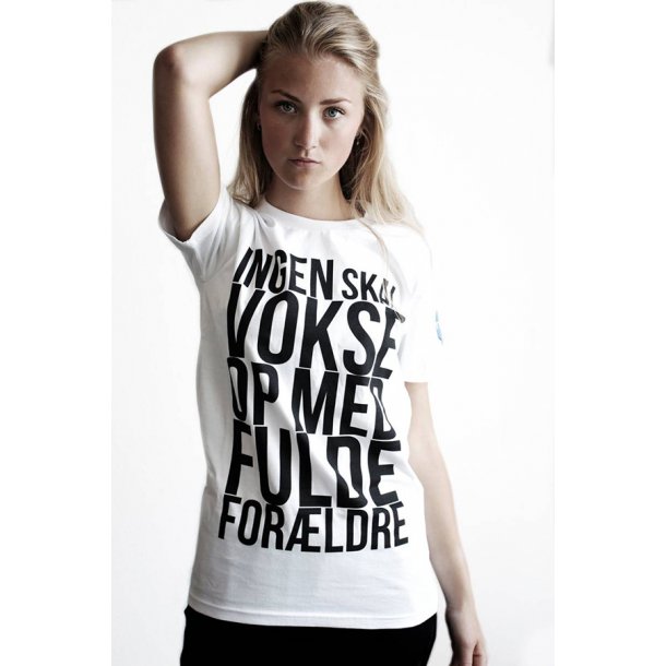 T-shirt: Ingen skal vokse op med fulde forldre